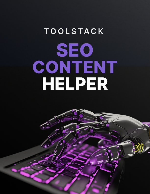 SEO Content Helper Toolstack